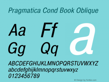 Pragmatica Cond Book Oblique Version 2.000 Font Sample