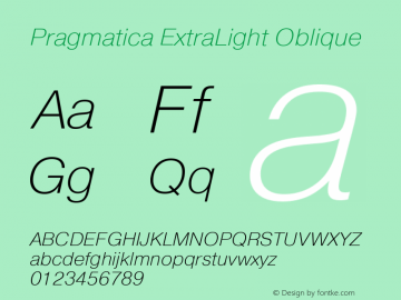 Pragmatica ExtraLight Oblique Version 2.000 Font Sample