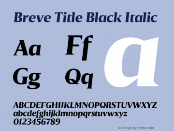 Breve Title Black Italic Version 1.001;PS 001.001;hotconv 1.0.70;makeotf.lib2.5.58329图片样张