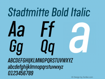 Stadtmitte Bold Italic Version 1.000;hotconv 1.0.109;makeotfexe 2.5.65596图片样张