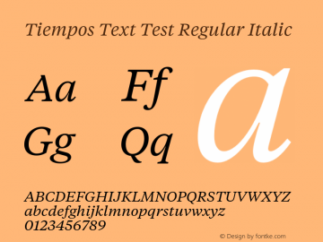 TiemposText-RegularItalicTest Version 1.006;hotconv 1.0.116;makeotfexe 2.5.65601;0 Font Sample