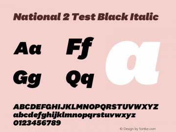 National2-BlackItalicTest Version 1.004;hotconv 1.0.116;makeotfexe 2.5.65601;0图片样张