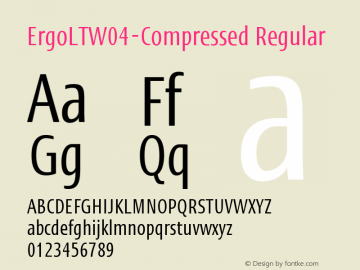 Ergo LT W04 Compressed Version 1.00 Font Sample