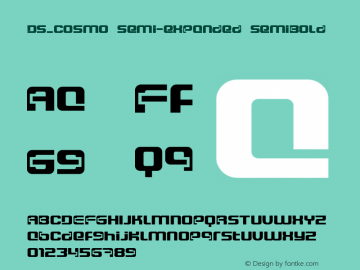 DS_Cosmo Semi-expanded SemiBold Version 1.0; 2002; initial release Font Sample