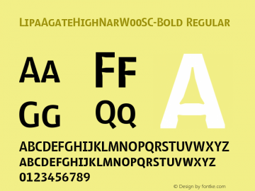 Lipa Agate High Nar W00SC Bold Version 1.00 Font Sample