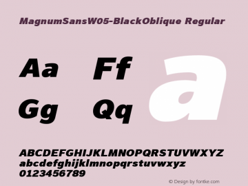 Magnum Sans W05 Black Oblique Version 1.00 Font Sample