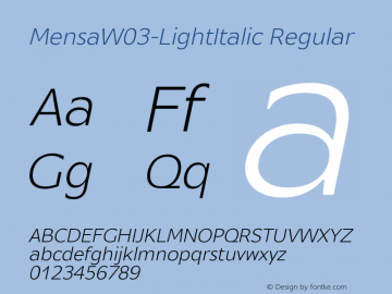 Mensa W03 Light Italic Version 1.00 Font Sample