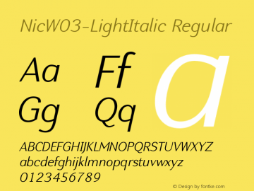 Nic W03 LightItalic Version 1.40 Font Sample