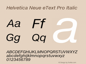 Helvetica Neue eText Pro Italic Version 2.00图片样张