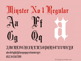 Minster No 1 Regular Version 1.0; 2002; initial release Font Sample