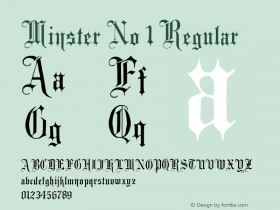 Minster No 1 Regular Version 1.0; 2002; initial release Font Sample