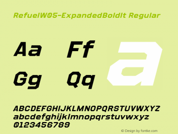 Refuel W05 Expanded Bold Italic Version 1.00 Font Sample