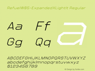 Refuel W05 Expanded XLight It Version 1.00 Font Sample