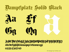 Dampfplatz Solid Black Version 1.0; 2002; initial release Font Sample