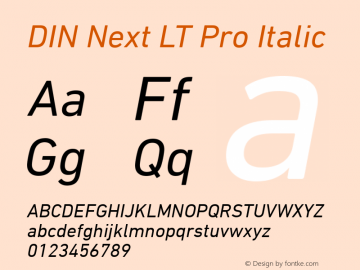 DIN Next LT Pro Italic Version 1.20 Font Sample
