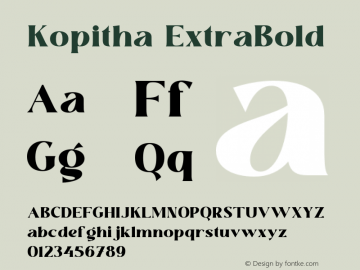 Kopitha ExtraBold Version 1.000;hotconv 1.0.109;makeotfexe 2.5.65596 Font Sample