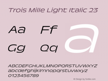 Trois Mille Light Itl 23 Version 1.000;hotconv 1.0.109;makeotfexe 2.5.65596图片样张