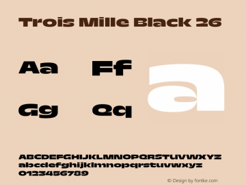 Trois Mille Black 26 Version 1.000;hotconv 1.0.109;makeotfexe 2.5.65596图片样张