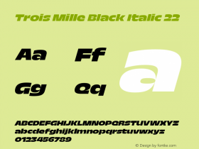 Trois Mille Black Itl 22 Version 1.000;hotconv 1.0.109;makeotfexe 2.5.65596 Font Sample