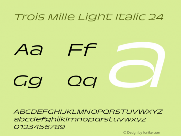 Trois Mille Light Itl 24 Version 1.000;hotconv 1.0.109;makeotfexe 2.5.65596图片样张