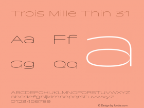Trois Mille Thin 31 Version 1.000;hotconv 1.0.109;makeotfexe 2.5.65596图片样张