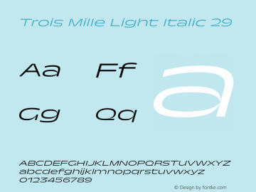 Trois Mille Light Itl 29 Version 1.000;hotconv 1.0.109;makeotfexe 2.5.65596图片样张