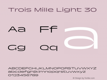 Trois Mille Light 30 Version 1.000;hotconv 1.0.109;makeotfexe 2.5.65596图片样张