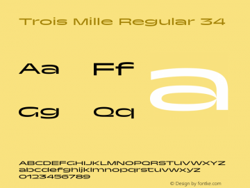 Trois Mille Regular 34 Version 1.000;hotconv 1.0.109;makeotfexe 2.5.65596图片样张