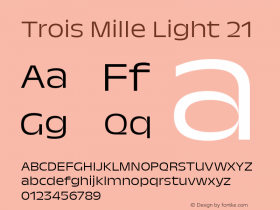 Trois Mille Light 21 Version 1.000;hotconv 1.0.109;makeotfexe 2.5.65596图片样张