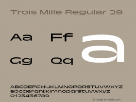 Trois Mille Regular 29 Version 1.000;hotconv 1.0.109;makeotfexe 2.5.65596图片样张