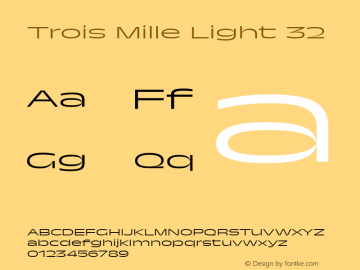 Trois Mille Light 32 Version 1.000;hotconv 1.0.109;makeotfexe 2.5.65596图片样张