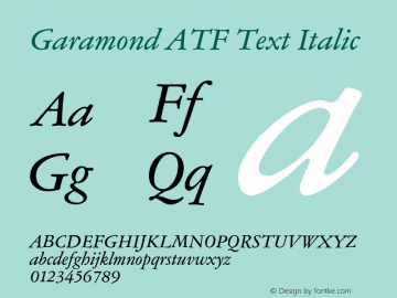 Garamond ATF Text Italic Version 1.007;PS 001.001;hotconv 1.0.81;makeotf.lib2.5.63406 Font Sample