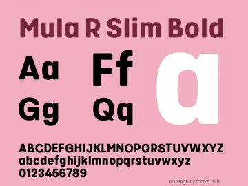 MulaRSlim-Bold Version 1.000 Font Sample