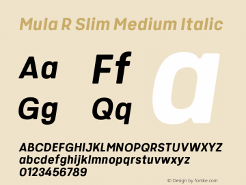 MulaRSlim-MediumItalic Version 1.000 Font Sample