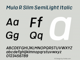 MulaRSlim-SemiLightItalic Version 1.000 Font Sample