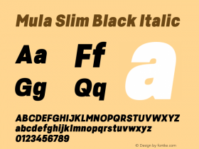 MulaSlim-BlackItalic Version 1.000 Font Sample