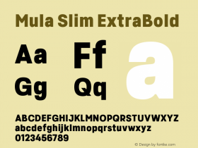 MulaSlim-ExtraBold Version 1.000 Font Sample