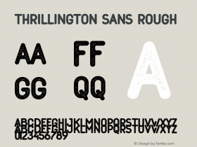 Thrillington Sans Rough Version 1.00;February 14, 2021;FontCreator 13.0.0.2681 64-bit Font Sample