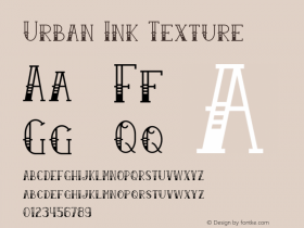 Urban Ink Texture Version 1.00;February 4, 2021;FontCreator 13.0.0.2681 64-bit图片样张