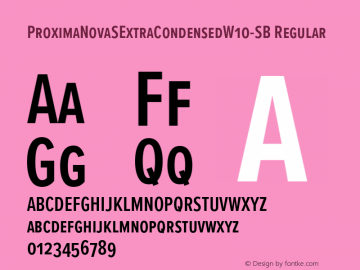 ProximaNovaSExtraCondensedW10SB Version 3.50 Font Sample