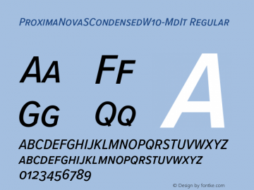 Proxima Nova S CondensedW10MdIt Version 3.50 Font Sample