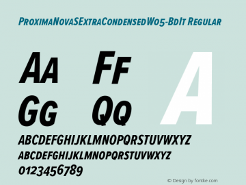 ProximaNovaSExtraCondensedW05BdIt Version 3.50 Font Sample