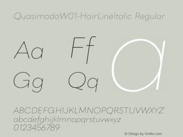 Quasimoda W01 HairLineItalic Version 1.00 Font Sample