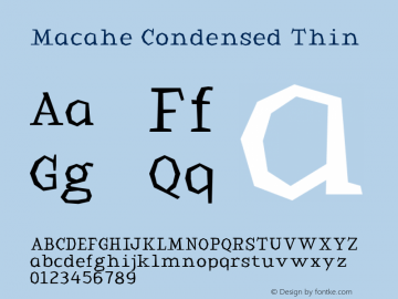 Macahe Condensed Thin Version 1.000 | web-TT Font Sample