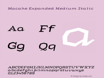 Macahe Expanded Medium Italic Version 1.000 | web-TT图片样张