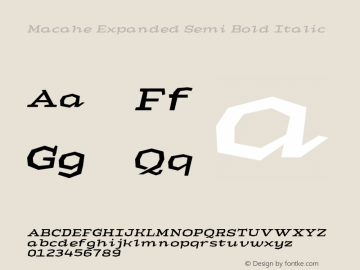 Macahe Expanded Semi Bold Italic Version 1.000 | web-TT图片样张
