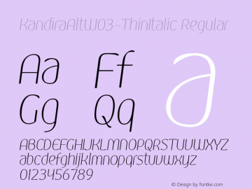 Kandira Alt W03 Thin Italic Version 1.00图片样张