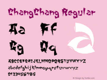 ChangChang Regular Macromedia Fontographer 4.1.5 7/10/02图片样张