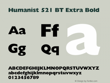 Humanist 521 BT Extra Bold Version 1.000图片样张