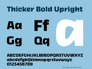 Thicker Bold Upright Version 1.000 Font Sample